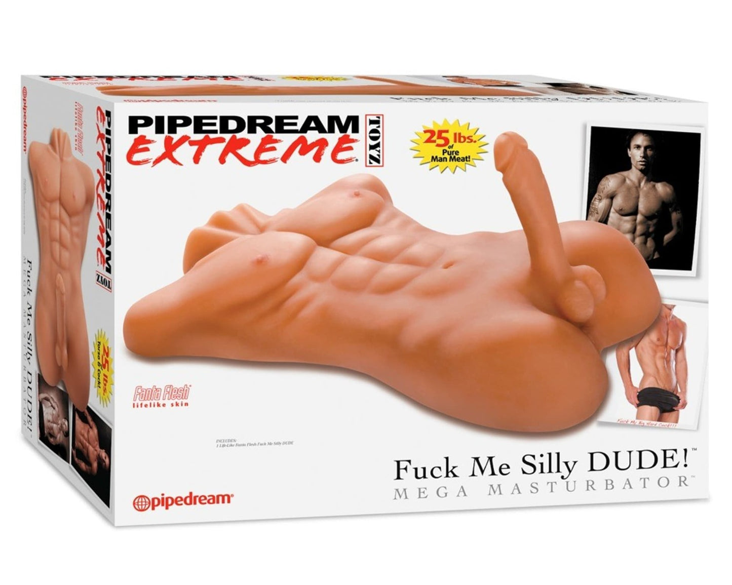 Pipedream Extreme Fuck Me Silly Dude